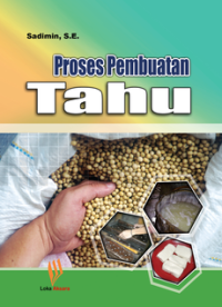 Proses Pembuatan Tahu