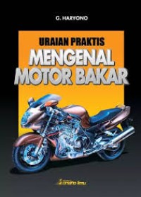 Uraian Praktis Mengukur Motor Bakar