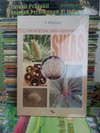 Mengenal dan Merawat Sikas